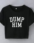 "DUMP HIM"Top-D748 | Inspanda